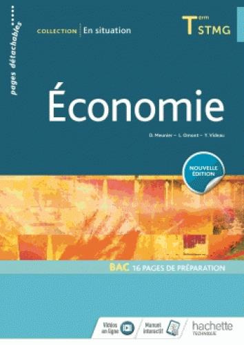 Economie Tle STMG En situation. Edition 2018