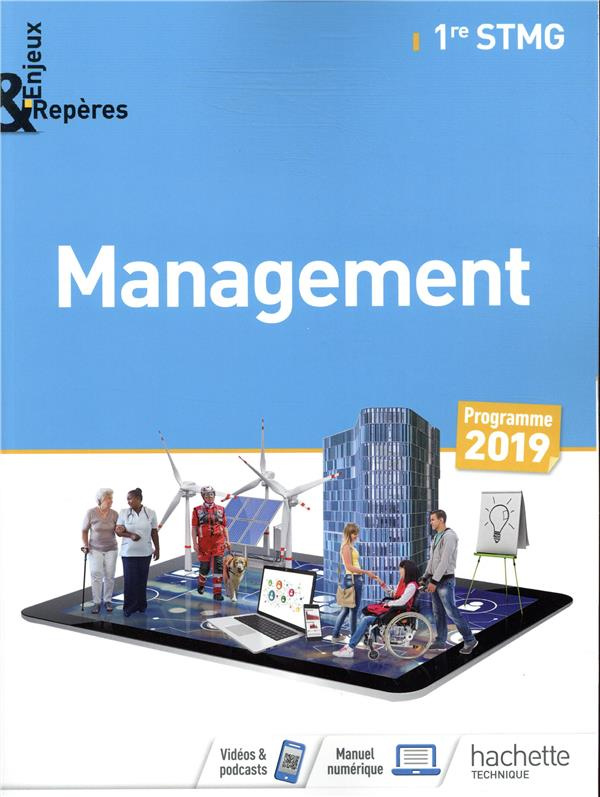 Management 1re STMG Enjeux & Repères. Edition 2019