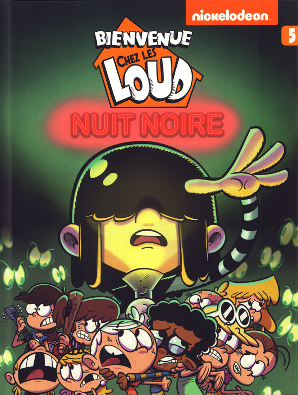 Bienvenue chez les Loud Tome 5 : Nuit noire