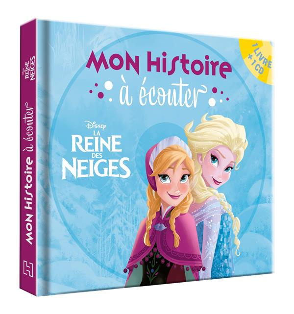 La Reine des Neiges. Avec 1 CD audio