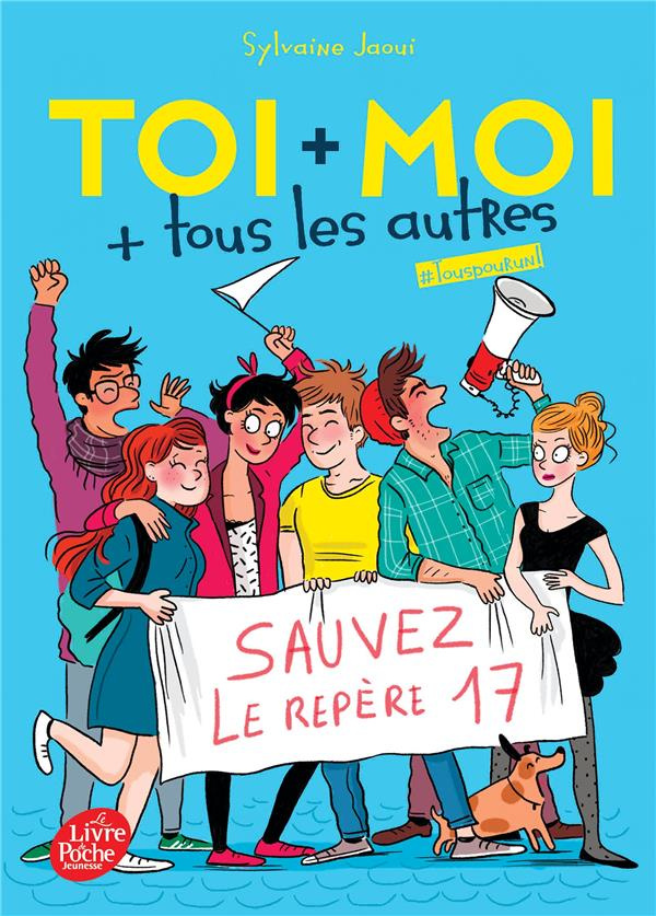 Toi   moi   tous les autres Tome 4 : Tous pour un !