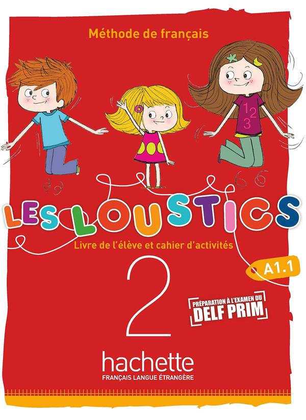 Les Loustics 2 A1.1. Livre de l'élève et cahier d'activités, avec 1 CD audio MP3