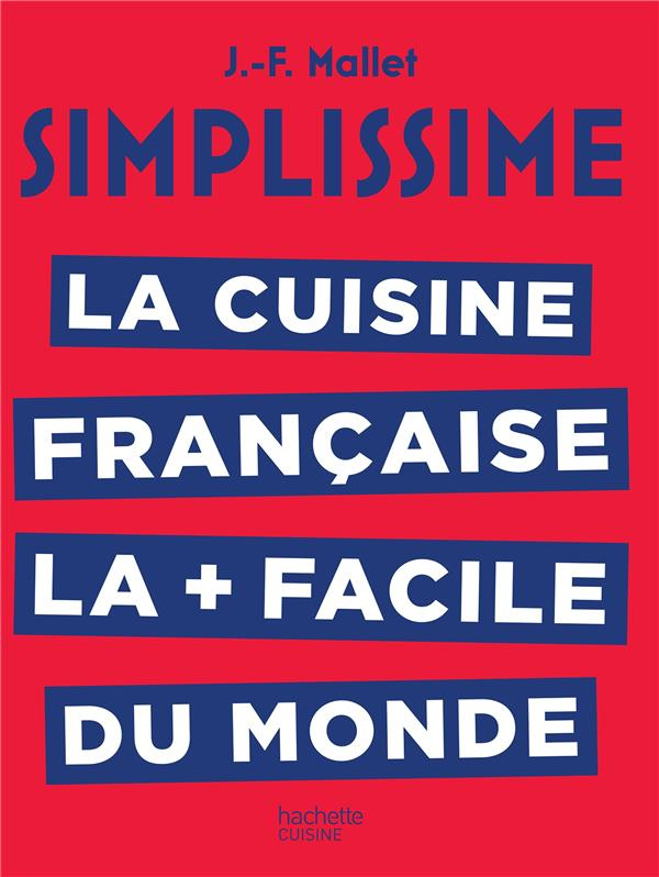 La cuisine française la   facile au monde
