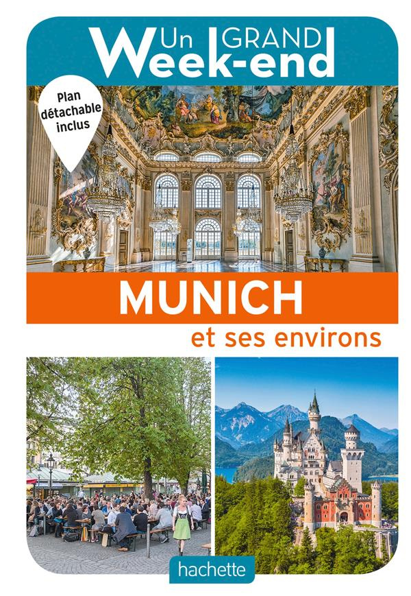 Un grand week-end à Munich. Edition 2019. Avec 1 Plan détachable