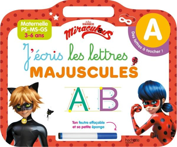 Miraculous J'écris les lettres majuscules. Maternelle PS-MS-GS