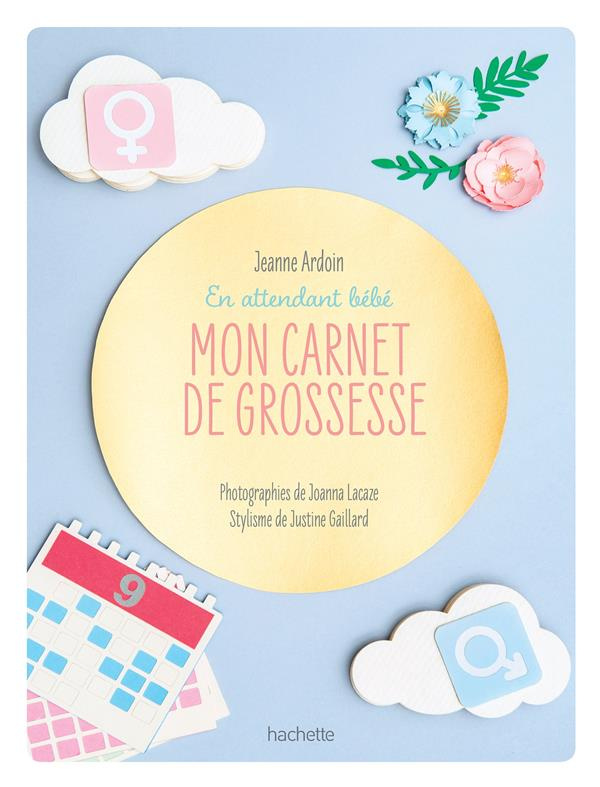 En attendant bébé. Mon carnet de grossesse
