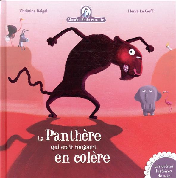 Mamie poule raconte Tome 22 : La panthère qui était toujours en colère