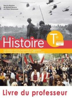 Histoire Tle. Livre du professeur, Edition 2020