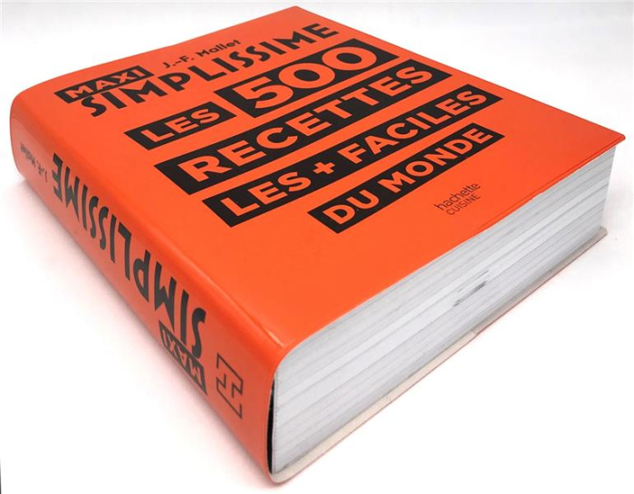 Maxi Simplissime. Les 500 recettes les   faciles du monde