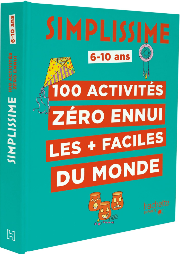 100 activités zéro ennui les   faciles du monde