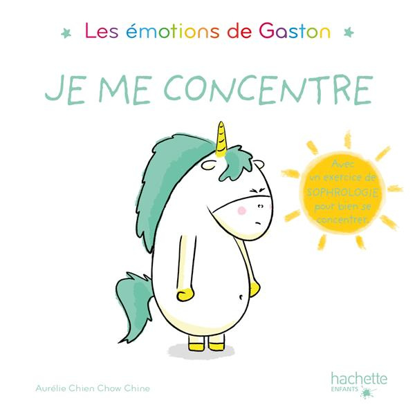 LES EMOTIONS DE GASTON : Je me concentre