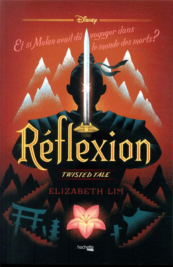 Réflexion. Et si Mulan avait dû voyager dans le monde des morts ?