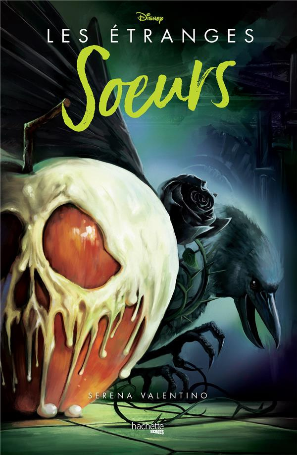 Les étranges soeurs. L'histoire des trois sorcières