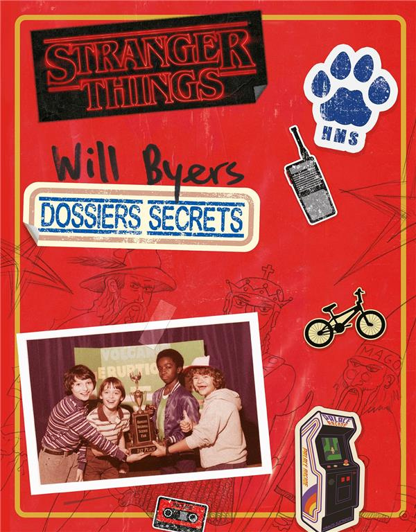 Les dossiers secrets de Will Byers. Stranger Things