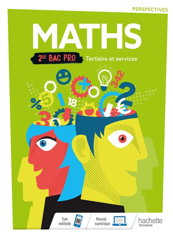 Maths 2de Bac Pro Services. Edition 2019