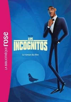 Les incognitos. Le roman du film