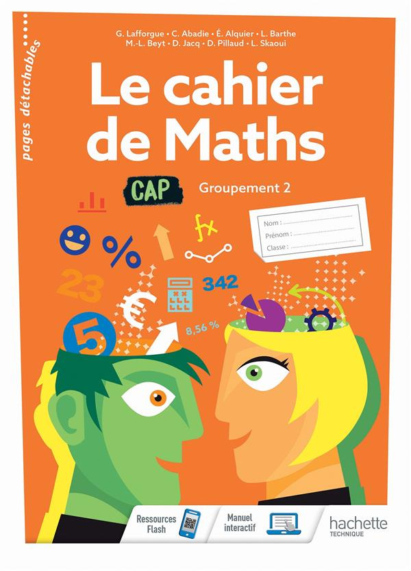Le cahier de maths CAP. Groupement 2, Edition 2020