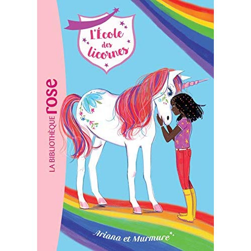 L'ECOLE DES LICORNES 08 - ARIANA ET MURMURE