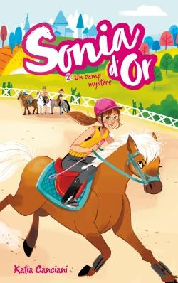 Sonia d'Or Tome 2 : Un camp mystère