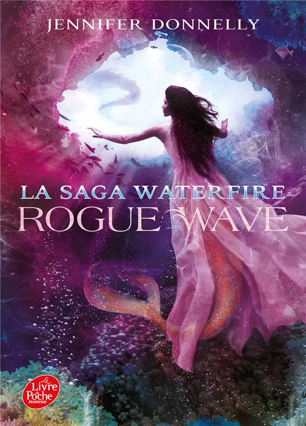 La saga Waterfire Tome 2 : Rogue Wave