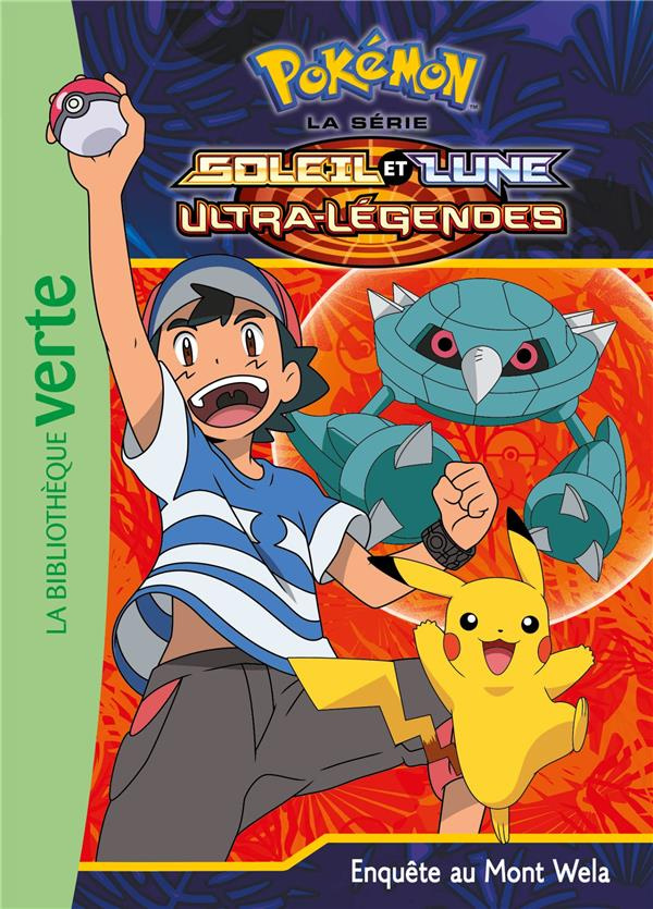 Pokémon soleil et lune Tome 19 : Enquête au Mont Wela