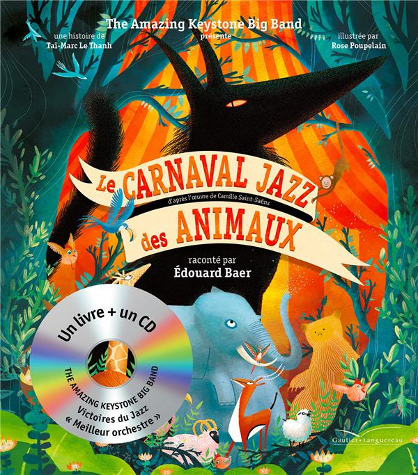 Le carnaval jazz des animaux. Avec 1 CD audio MP3