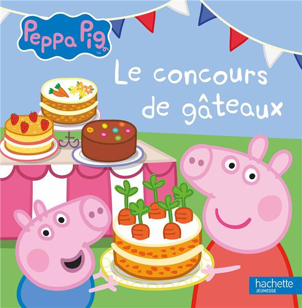 Peppa Pig : Le concours de gâteaux