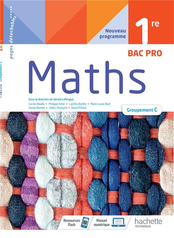 Maths 1re Bac Pro. Groupement C, Edition 2021