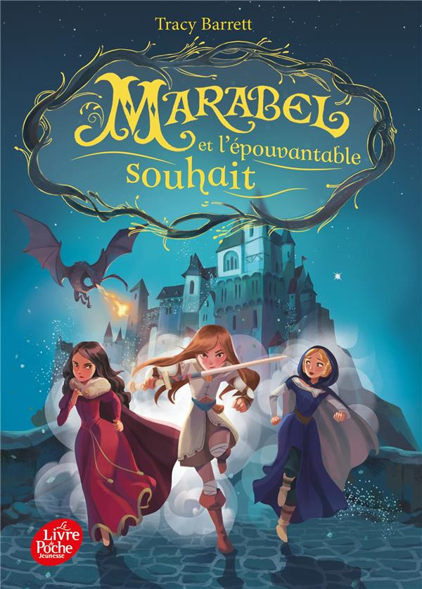 Marabel Tome 2 : Marabel et l'épouvantable souhait