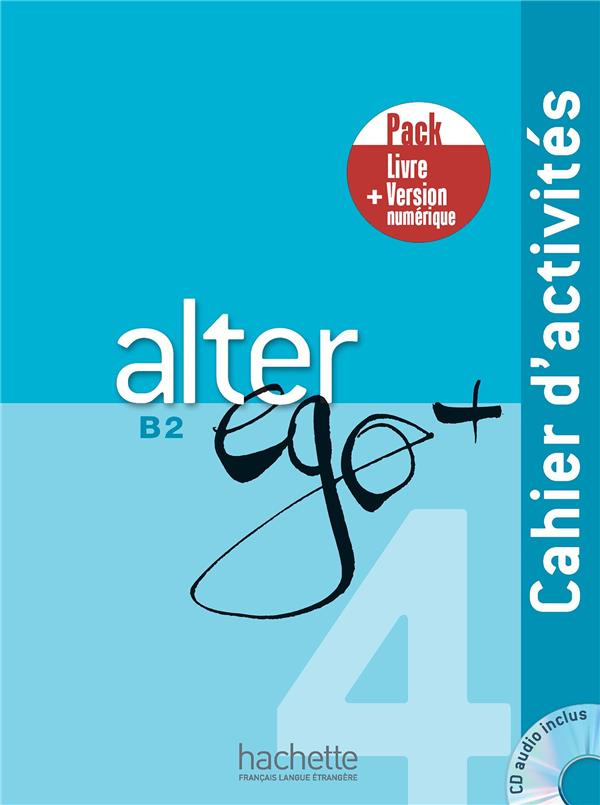 Alter Ego   4 - Pack Cahier d'activités   Version numérique (B2)