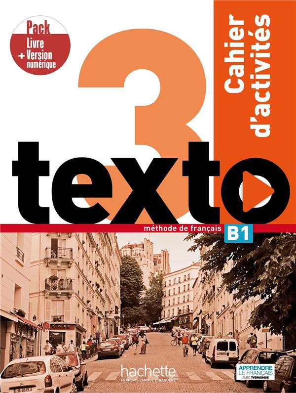 Texto 3 - Pack Cahier d'activités   Version numérique (B1)