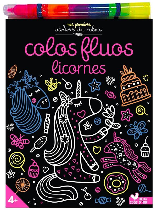 Colos fluos licornes. Avec un feutre multimines