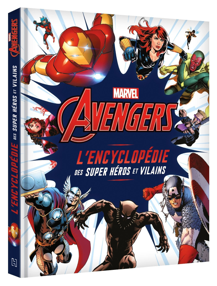 L'encyclopédie des super héros et vilains Marvel Avengers