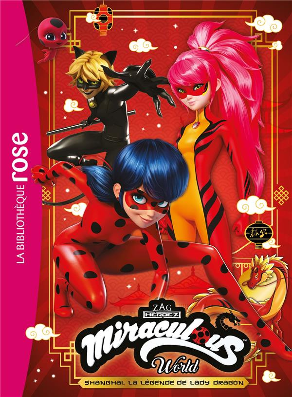 Miraculous World : Shanghai, la légende de Lady Dragon