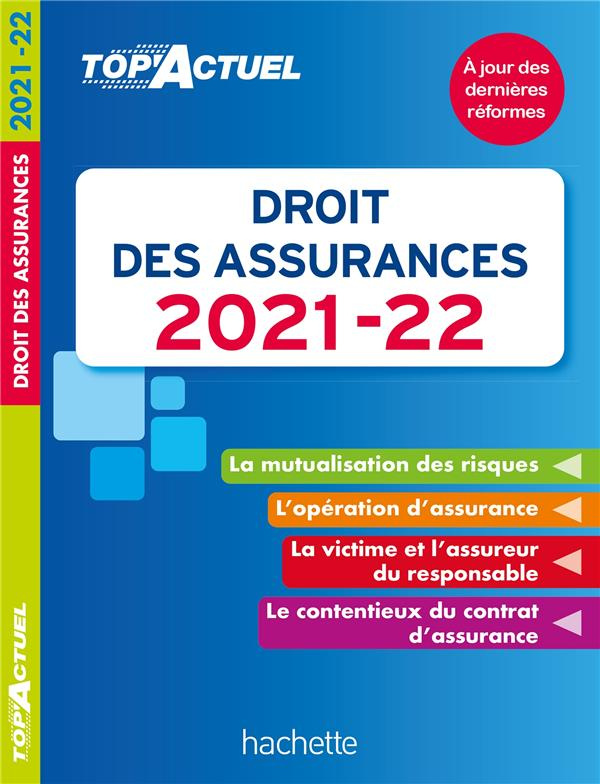 Droit des assurances. Edition 2021-2022