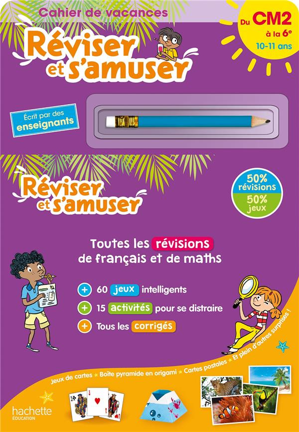 Réviser et s'amuser du CM2 à la 6e. Avec 1 crayon-gomme