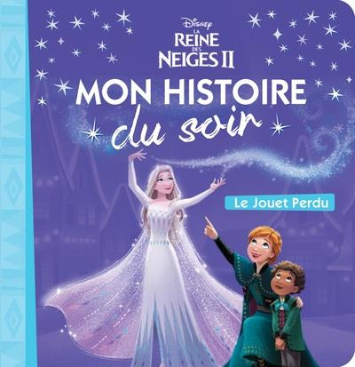 La reine des neiges II. Le jouet perdu