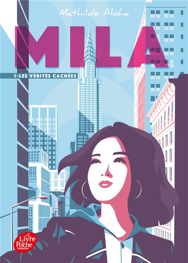 Mila Tome 1 : Les vérités cachées