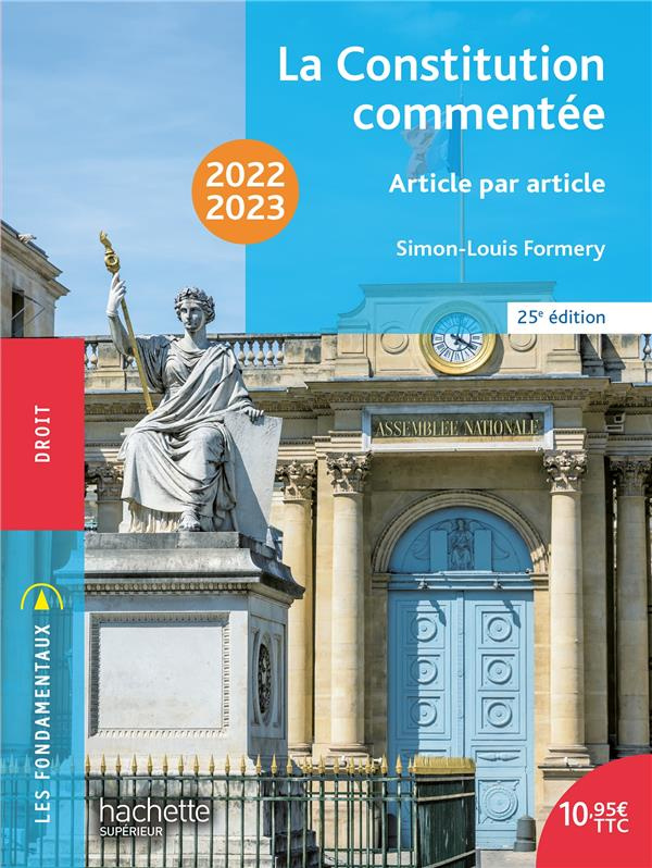 La Constitution commentée. Article par article, Edition 2022-2023