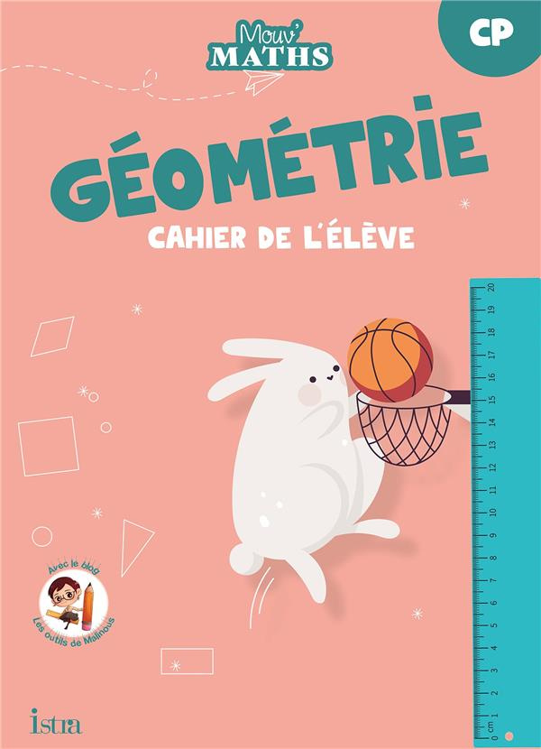 Géométrie CP. Cahier de l'élève