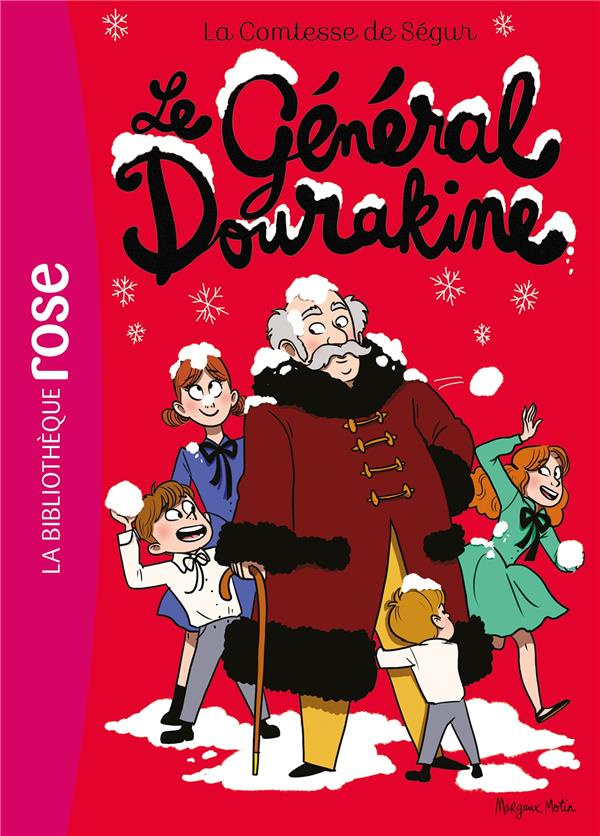 La Comtesse de Ségur Tome 9 : Le général Dourakine