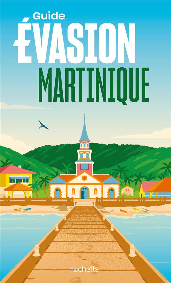 Martinique. Edition revue et augmentée
