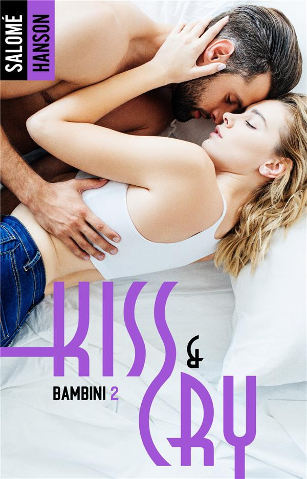 Kiss and Cry. Bambini, tome 2