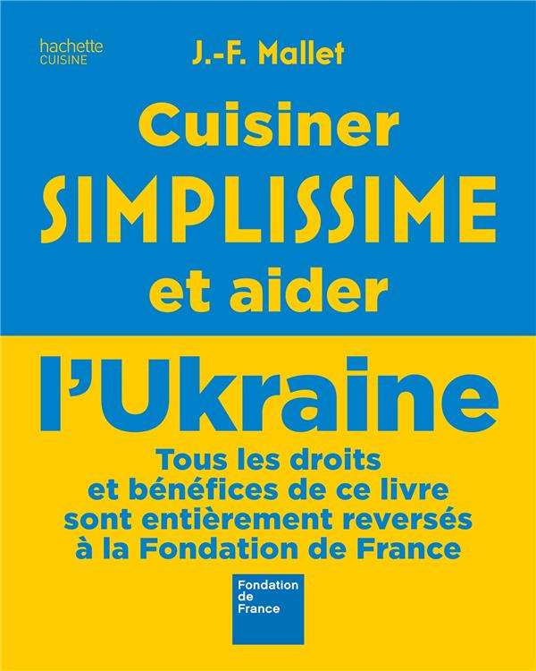 Cuisiner simplissime et aider l'Ukraine
