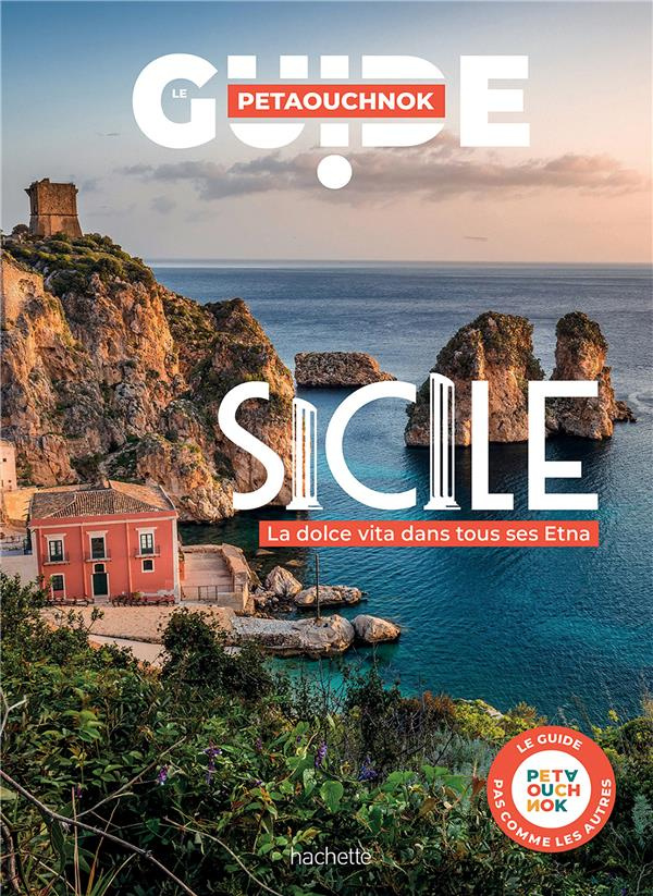 Sicile. La Dolce Vita dans tous ses Etna