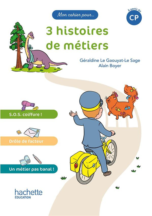 3 histoires de métiers. A partir du CP