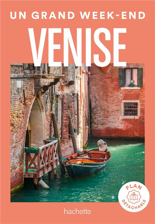 Un grand week-end à Venise. Avec 1 Plan détachable