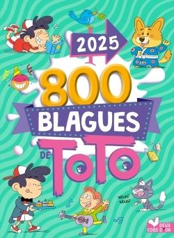 800 blagues de Toto. Edition 2025