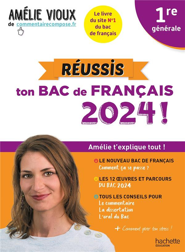 Réussis ton BAC de français 1re générale. Edition 2024