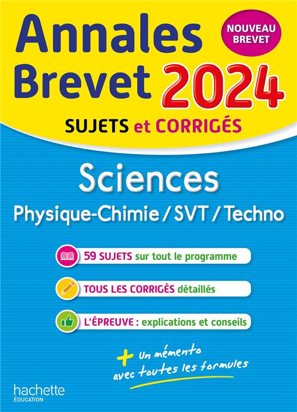 Sciences Physique-chimie/SVT/Techno 3e. Sujets & corrigés, Edition 2024